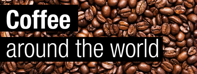 Coffee talk: Six ways to drink coffee around the world